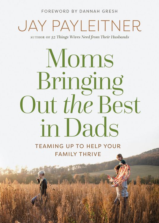 Produktbild: Moms Bringing Out the Best in Dads