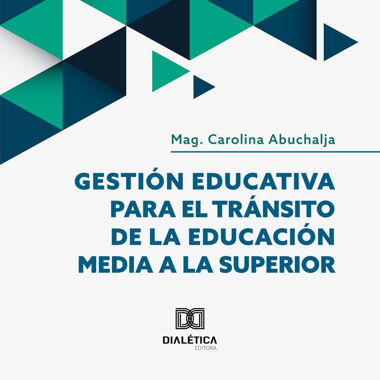 Produktbild: Gesti&oacute;n Educativa para el Tr&aacute;nsito de la Educaci&oacute;n Media a la Superior