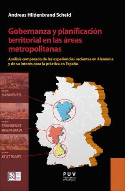 Produktbild: Gobernanza y planificaci&oacute;n territorial en las &aacute;reas metropolitanas : an&aacute;lisis comparado de las experiencias recientes en Alemania y de su inter&eacute;s para