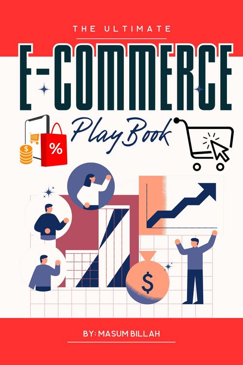 Produktbild: The Ultimate E-commerce Playbook: Winning Strategies for Online Retail