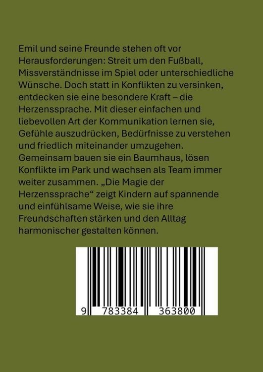 Produktbild: Die Magie der Herzenssprache: Die Magie der Herzenssprache: Gewaltfreie Kommunikation f&uuml;r Kinder leicht erkl&auml;rt &ndash; Freundschaft und Konflikte friedlich l&ouml;sen