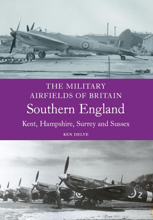 Produktbild: Military Airfields of Britain: Southern England