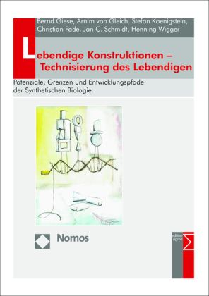 Produktbild: Lebendige Konstruktionen - Technisierung des Lebendigen