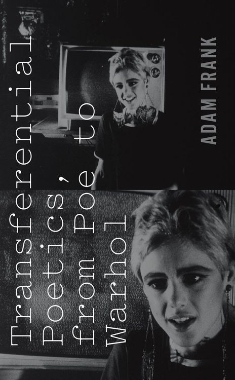 Produktbild: Transferential Poetics, from Poe to Warhol