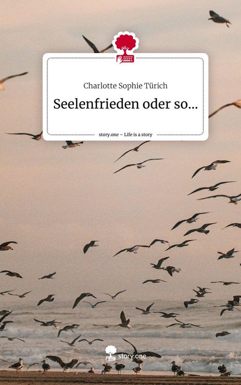 Produktbild: Seelenfrieden oder so.... Life is a Story - story.one