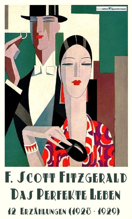 Bild vom Artikel Das perfekte Leben vom Autor F. Scott Fitzgerald