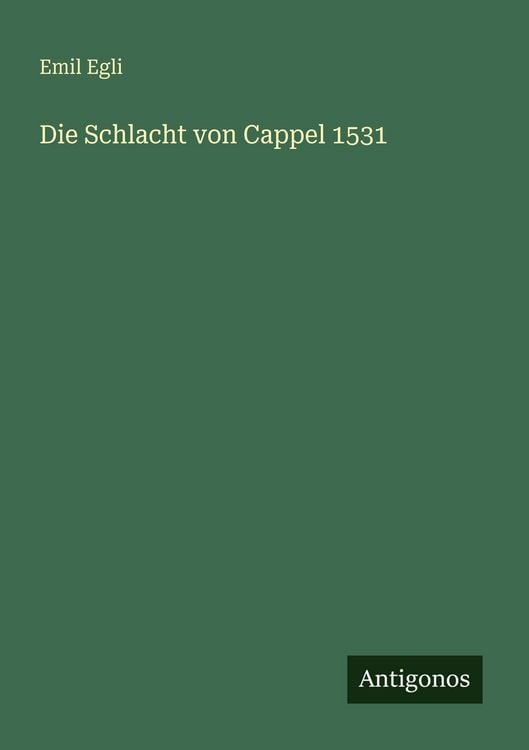 Produktbild: Die Schlacht von Cappel 1531