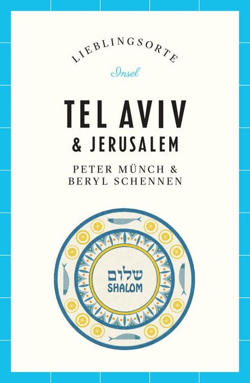 Bild vom Artikel Tel Aviv & Jerusalem Reiseführer LIEBLINGSORTE vom Autor Peter Münch
