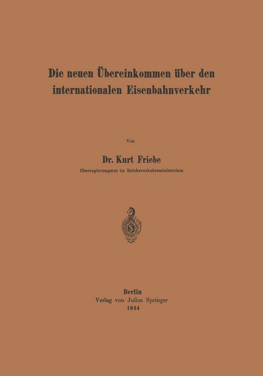 Produktbild: Die neuen &Uuml;bereinkommen &uuml;ber den internationalen Eisenbahnverkehr