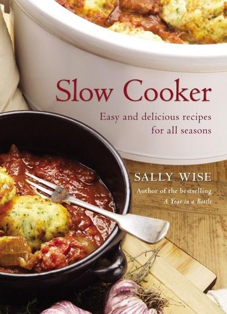Produktbild: Slow Cooker: Easy and Delicious Recipes for All Seasons