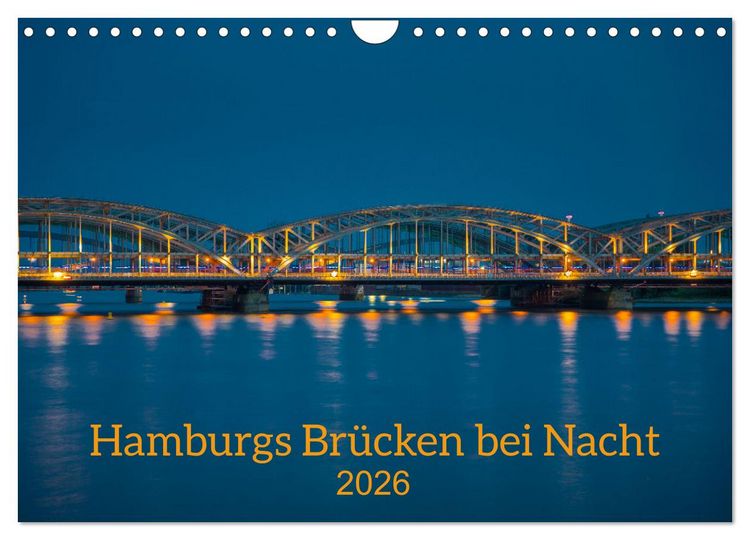 Produktbild: Hamburgs Br&uuml;cken bei Nacht (Wandkalender 2026 DIN A4 quer), CALVENDO Monatskalender
