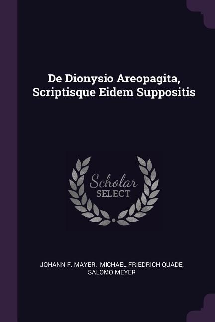 Produktbild: De Dionysio Areopagita, Scriptisque Eidem Suppositis