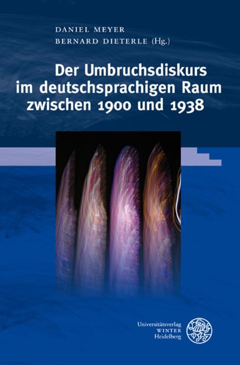 Produktbild: Der Umbruchsdiskurs im deutschsprachigen Raum zwischen 1900 und 1938