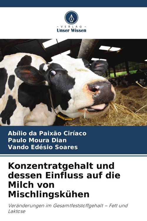 Produktbild: Konzentratgehalt und dessen Einfluss auf die Milch von Mischlingsk&uuml;hen