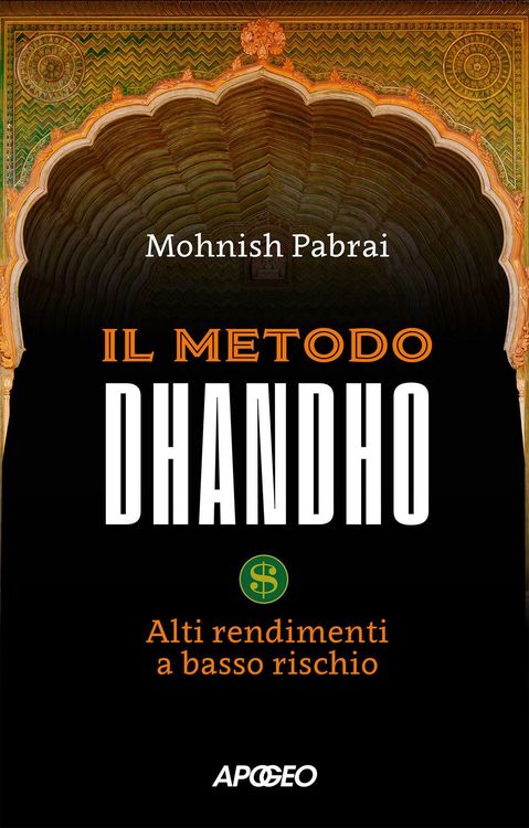 Produktbild: Il metodo Dhandho. Alti rendimenti a basso rischio