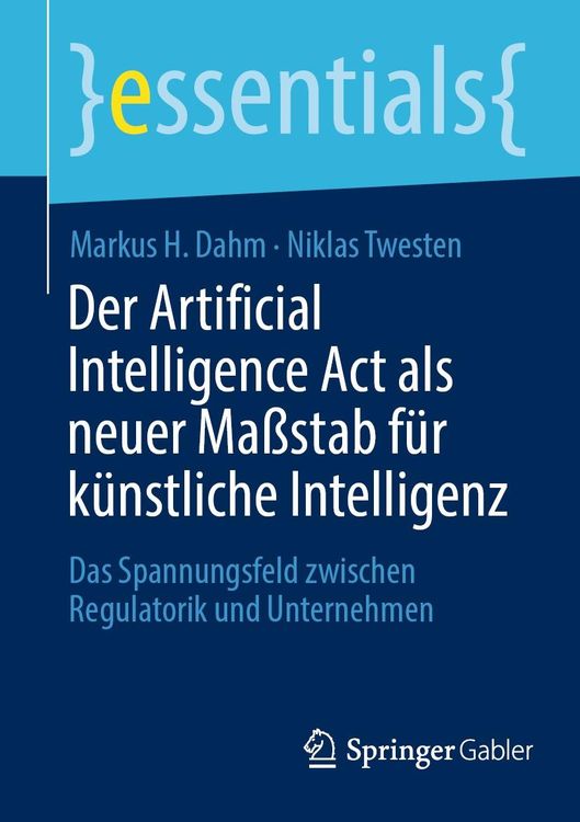Produktbild: Der Artificial Intelligence Act als neuer Ma&szlig;stab f&uuml;r k&uuml;nstliche Intelligenz