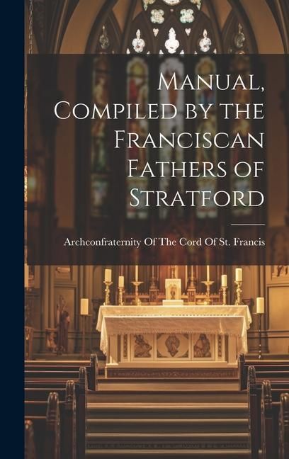 Produktbild: Manual, Compiled by the Franciscan Fathers of Stratford