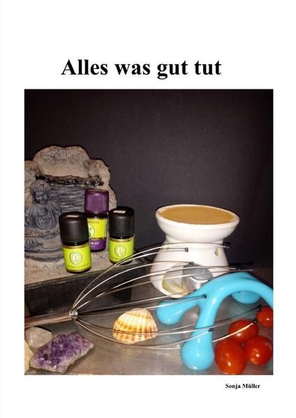Produktbild: Sachbuch / Alles was gut tut