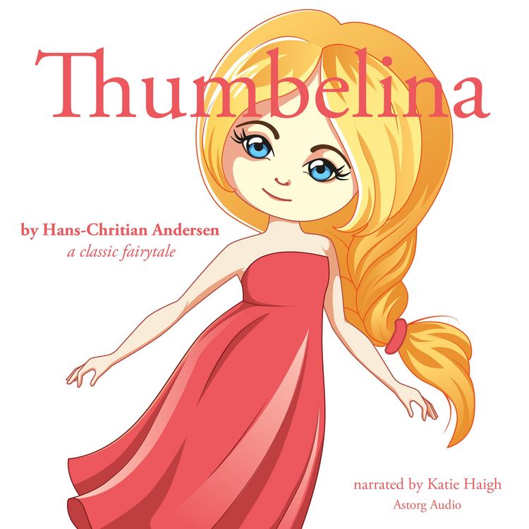 Produktbild: Thumbelina, a fairytale