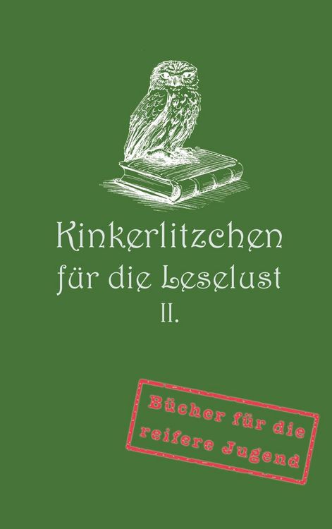 Produktbild: Kinkerlitzchen f&uuml;r die Leselust Band II