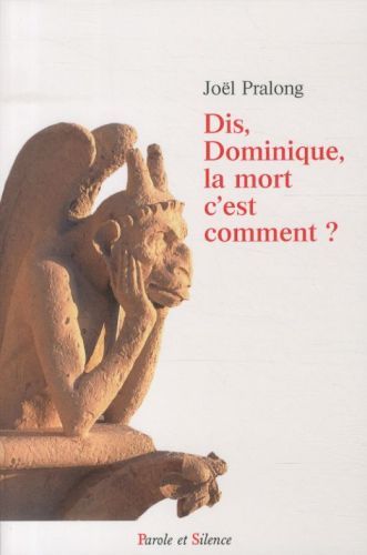 Produktbild: Dis, Dominique, la mort c'est comment ?