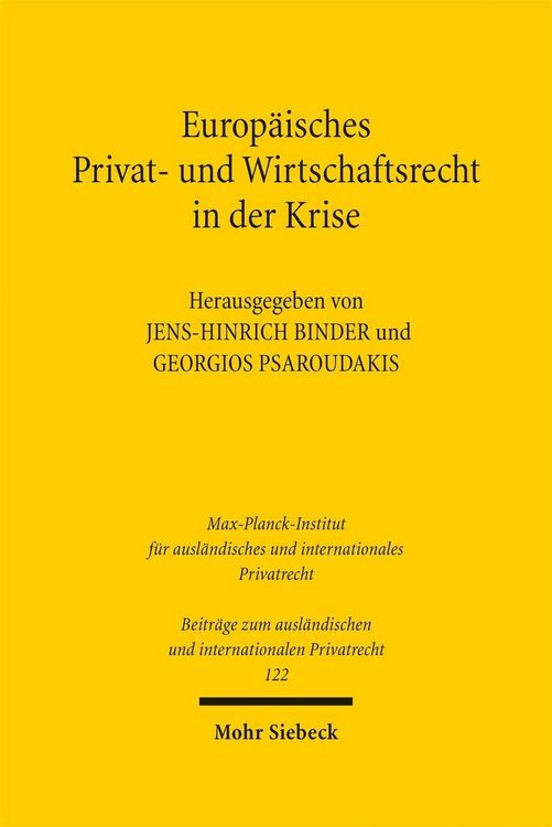 Produktbild: Europ&auml;isches Privat- und Wirtschaftsrecht in der Krise