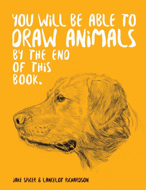 Produktbild: You Will Be Able to Draw Animals by the End of This Book