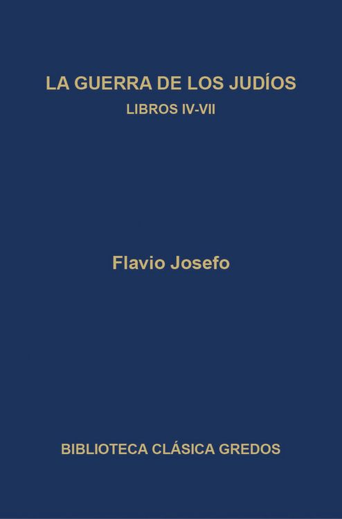 Produktbild: La guerra de los jud&iacute;os. Libros IV-VII