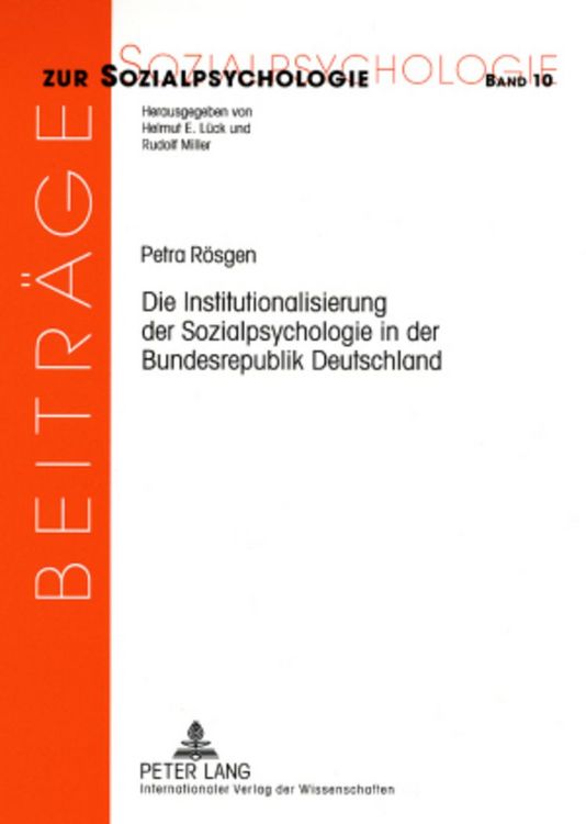 Produktbild: Die Institutionalisierung der Sozialpsychologie in der Bundesrepublik Deutschland