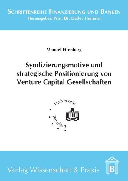 Produktbild: Syndizierungsmotive und strategische Positionierung von Venture Capital Gesellschaften.