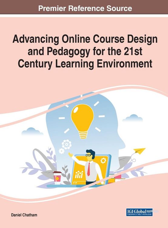 Produktbild: Advancing Online Course Design and Pedagogy for the 21st Century Learning Environment