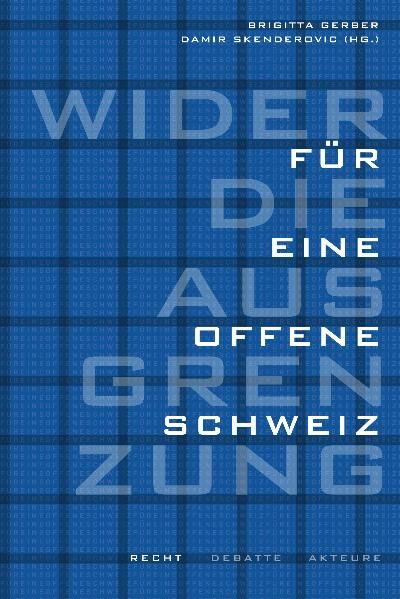 Produktbild: Wider die Ausgrenzung &ndash; f&uuml;r eine offene Schweiz