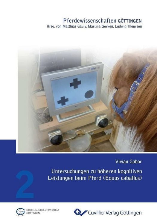 Produktbild: Untersuchungen zu h&ouml;heren kognitiven Leistungen beim Pferd (Equus caballus)