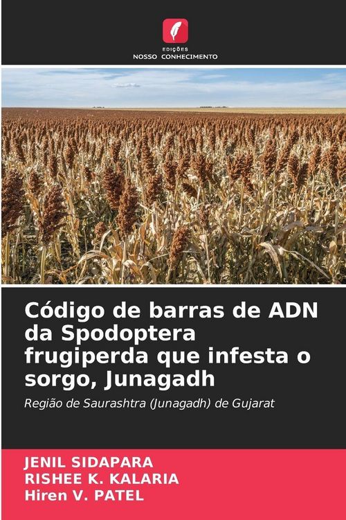 Produktbild: C&oacute;digo de barras de ADN da Spodoptera frugiperda que infesta o sorgo, Junagadh