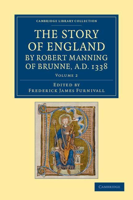 Produktbild: The Story of England by Robert Manning of Brunne, Ad 1338 - Volume 2