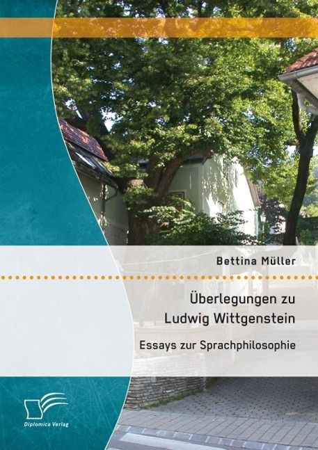 Produktbild: &Uuml;berlegungen zu Ludwig Wittgenstein: Essays zur Sprachphilosophie