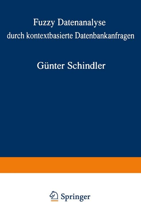 Produktbild: Fuzzy Datenanalyse durch kontextbasierte Datenbankanfragen mit Beispielen aus der Logistik