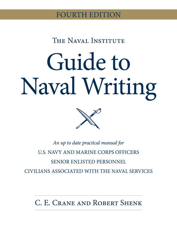 Produktbild: The Naval Institute Guide to Naval Writing, 4th Edition