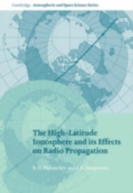 Produktbild: High-Latitude Ionosphere and its Effects on Radio Propagation