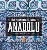Produktbild: Anadolu - T&uuml;rk Mutfaginda Bir Macera
