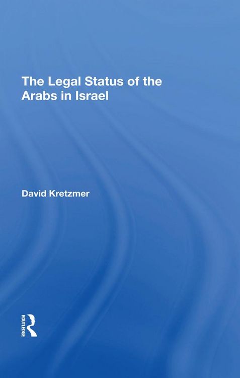 Produktbild: The Legal Status Of The Arabs In Israel