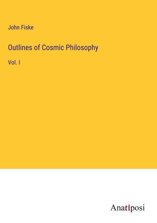Produktbild: Outlines of Cosmic Philosophy