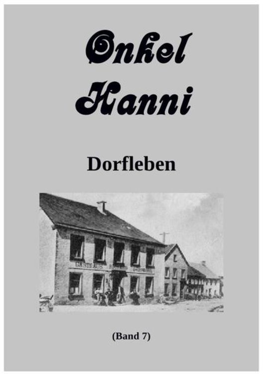 Produktbild: Onkel Hanni / Onkel Hanni Band 7 Dorfleben