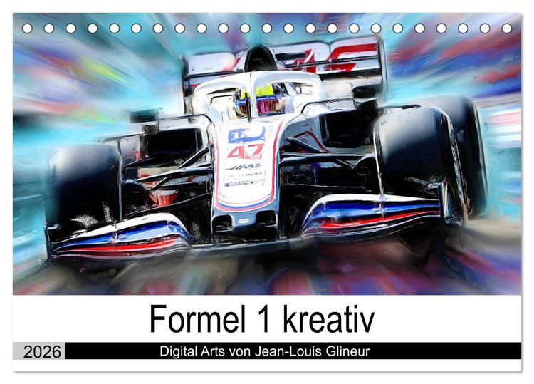 Produktbild: Formel 1 kreativ - Digital Art von Jean-Louis Glineur (Tischkalender 2026 DIN A5 quer), CALVENDO Monatskalender