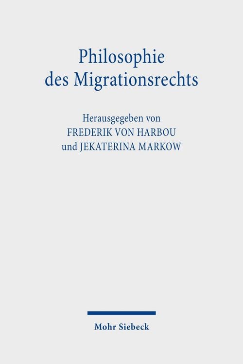 Produktbild: Philosophie des Migrationsrechts