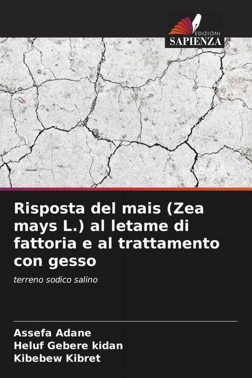 Produktbild: Risposta del mais (Zea mays L.) al letame di fattoria e al trattamento con gesso