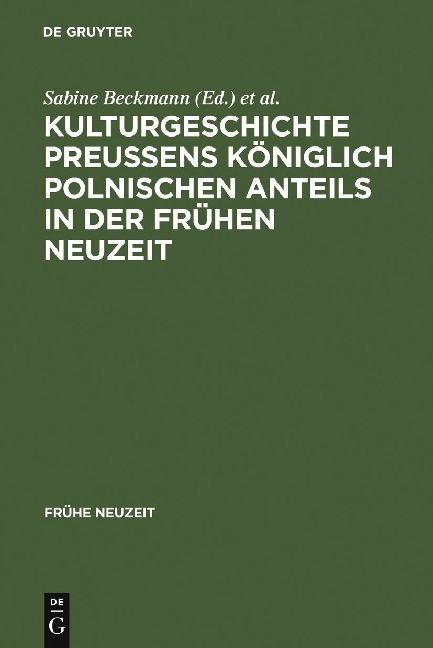 Produktbild: Kulturgeschichte Preu&szlig;ens k&ouml;niglich polnischen Anteils in de