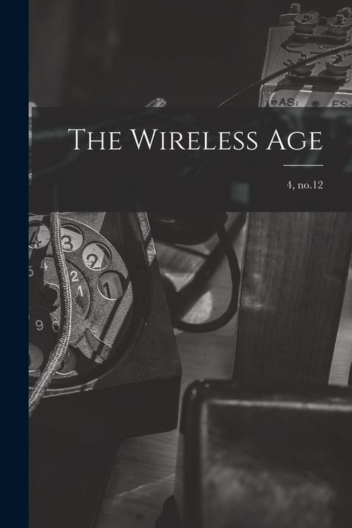 Produktbild: The Wireless Age; 4, no.12