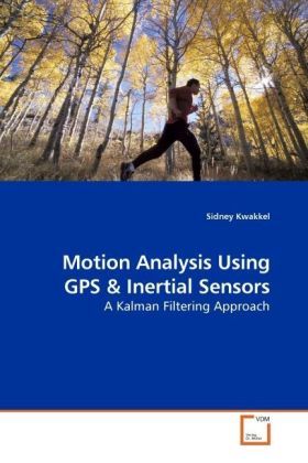Produktbild: Kwakkel, S: Motion Analysis Using GPS