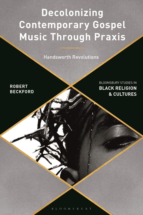 Produktbild: Decolonizing Contemporary Gospel Music Through Praxis